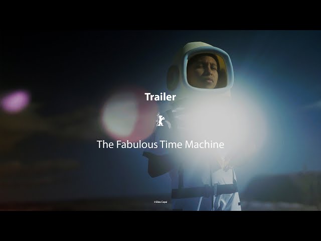 "The Fabulous Time Machine" (Official Trailer) | Berlinale Generation 2026