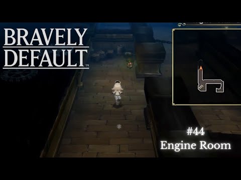 Engine Room - Bravely Default #44