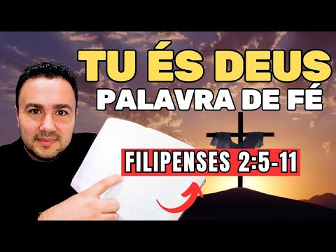 WORD OF FAITH | YOU ARE GOD – Philippians 2:5-11 (NKJV)