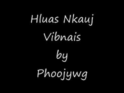Phoojywg - Hluas Nkauj Vibnais