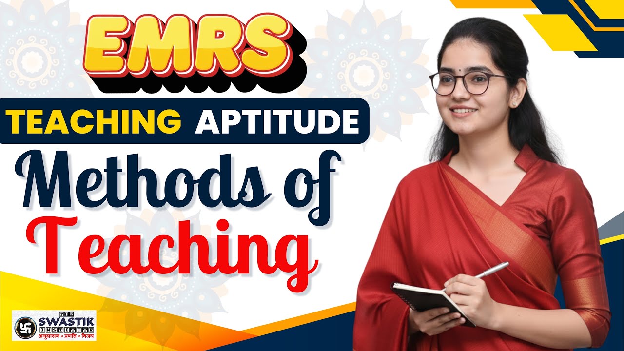 EMRS | Teaching Aptitude | Methods Of Teaching | Class - 08 | By Monika Ma'am