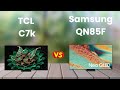 TCL C7K Vs Samsung QN85F Mini LED TV Comparison Which 2025 TV Is Better