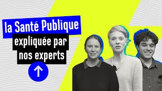 Présente-moi... la Santé Publique