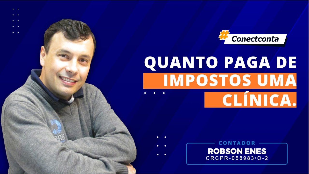 🟢 Quanto paga de impostos uma clínica médica / Carga tributária para clínicas médicas.