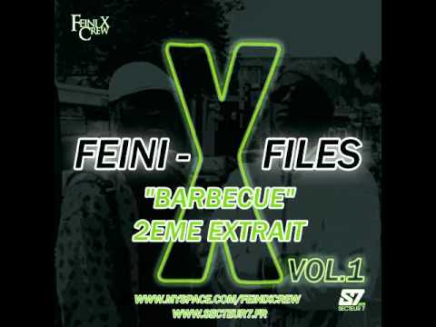 "Barbecue" feat Ultim D - 2ème Extrait des "Feini-X Files" - Feini-X Crew