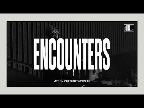 11:30AM Encounter | 06.04.23 | Mercy Culture Worship | Throne Room + Abba + Spirit of Adoption