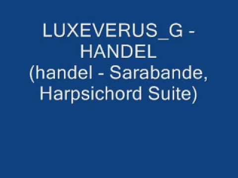 LUXEVERUS_G - HANDEL.wmv