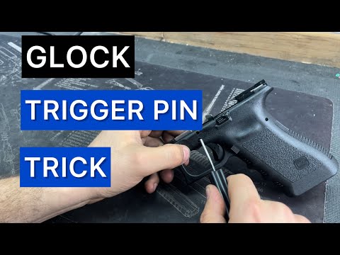 Glock Gunsmithing Trigger Pin Trick