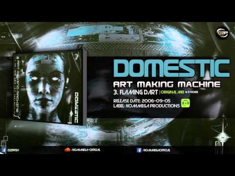 Domestic & X-Noize - Flaming Dart