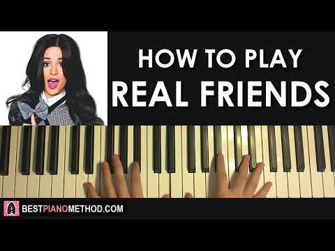HOW TO PLAY - Camila Cabello - Real Friends  (Piano Tutorial Lesson)