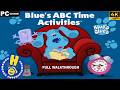 Blue S Clues Blue S ABC Time Activities 1999 PC Full Walkthrough 4k UHD No Commentary