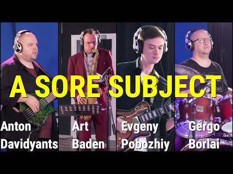 POBOZHIY / BADEN / DAVIDYANTS / BORLAI - A Sore Subject