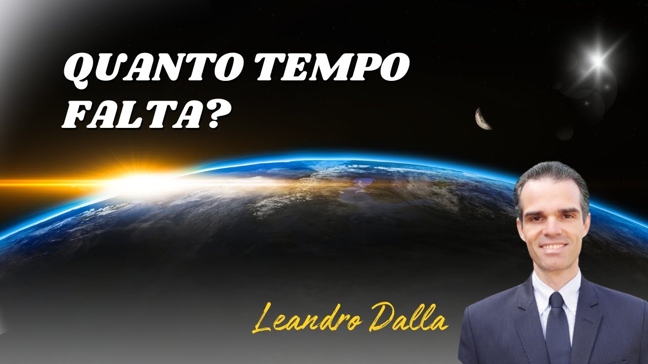 01 QUANTO TEMPO FALTA | LEANDRO DALLA