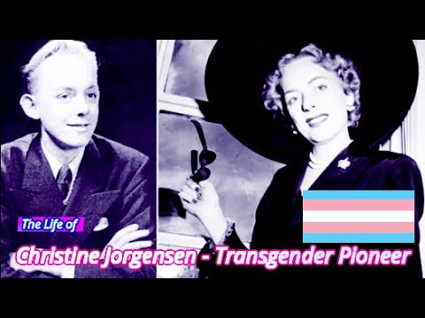 The Life of Christine Jorgensen - Transgender Pioneer