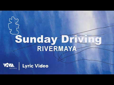 Sunday Driving - Rivermaya