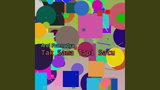 Download lagu Tak Sama Tapi Satu mp3