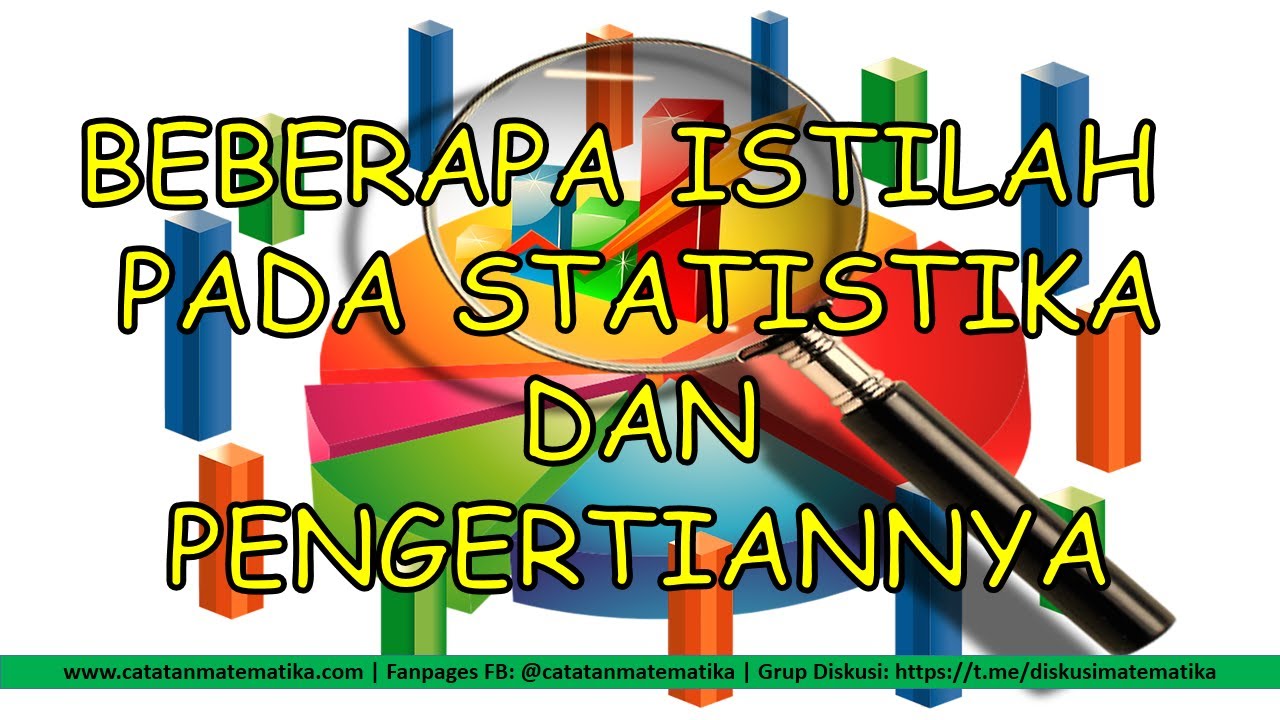 Beberapa Istilah pada Statistika dan Pengertiannya