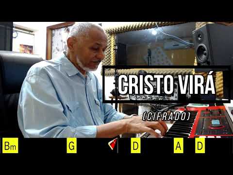 CRISTO VIRÁ - 74. HARPA CRISTÃ- (CIFRADO) - Carlos José
