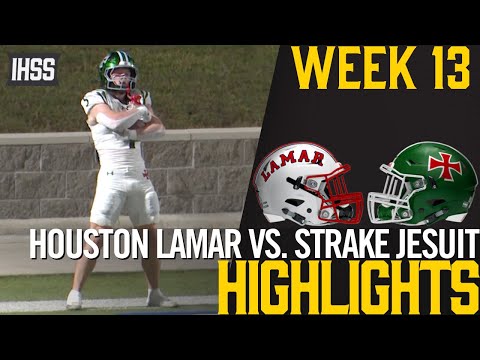 Lamar vs Strake Jesuit Thriller: High School Football Highlights