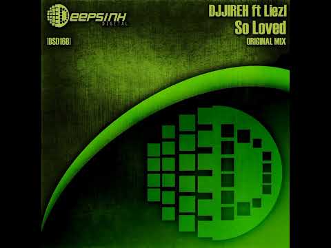 Dj Jireh ft. Liezl - So Loved (Original Mix) subtitulos español. #DjJireh #trancemusic