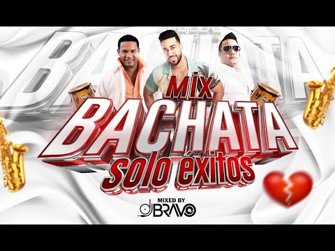 MIX BACHATA CLÁSICA AL CORAZÓN 💔 | SOLO BUENOS ÉXITOS | DJBravo