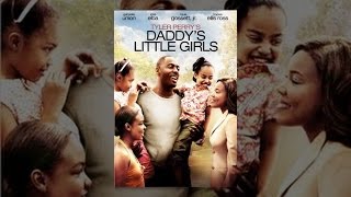 Tyler Perry's Daddy's Little Girls