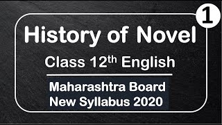 History of Novel Class 12th English Part 1