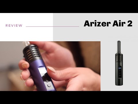 Arizer Air 2 Vaporizer Review - short&sweet