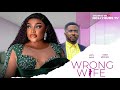 WRONG WIFE - LIZZY GOLD ONNY MICHEAL - NIGERIAN 2024 LATEST FULL MOVIE