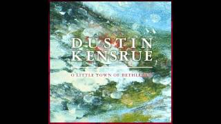 Dustin Kensrue - O Little Town of Bethlehem
