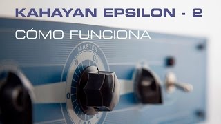 Sumador Epsilon 2 - how it works (Spanish Version) - Kahayan Pro-Audio
