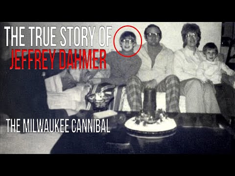 The True Story of Jeffrey Dahmer - The Milwaukee Cannibal