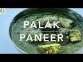 Palak Paneer recipe - No Onion No Garlic Palak Paneer recipe - Sattvik Kitchen