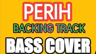 Download lagu PERIH BACKING TRACK DANGDUT mp3
