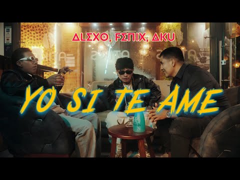 Rmx - Yo Si Te Ame ❤️‍🔥 Alexo ❌ Fénix ❌ Aku (Oficial Video)