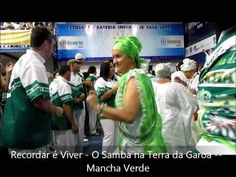 Recordar é Viver - O Samba na Terra da Garoa - Mancha Verde na "Festa da Harmonia"