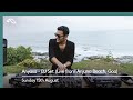 Anyasa - DJ Set (Live from Anjuna Beach, Goa)