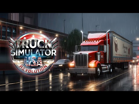 Truck Simulator USA - Revolution [TEASER]