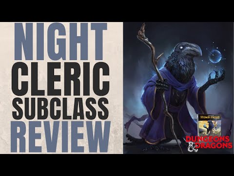 Night Domain Cleric Subclass Review (Humblewood) - D&D 5e Subclass Series