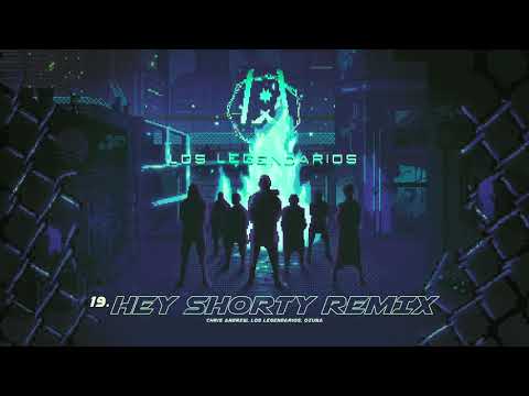 Chris Andrew, Los Legendarios, Ozuna - "Hey Shorty Remix" (Audio Oficial)