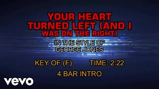 George Jones - Your Heart Turned Left (And I Was On The Right) (Karaoke)