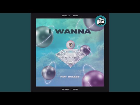I Wanna (Radio Edit)