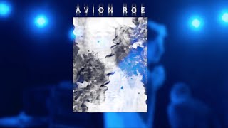 Avion Roe (full set) @ Chain Reaction