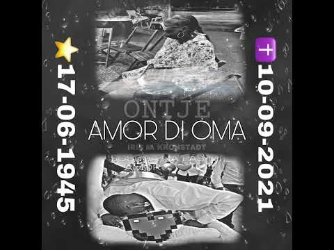 ONTJE-AMOR DI OMA