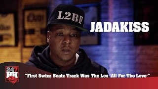 Jadakiss - First Swizz Beatz Track Was The Lox &quot;All For The Love&quot; (247HH Exclusive)
