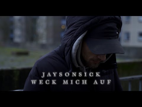 JAYSONSICK - WECK MICH AUF (WECK MICH AUF EP VÖ : 03.03.23)