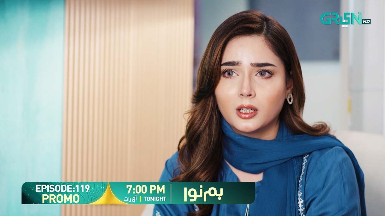 Humnava Episode 119 Promo | Tonight 7:00 PM | Only On Green TV Entertainment