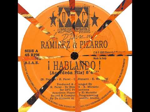 Ramirez & Pizarro ‎– ¡Hablando! (Acordeón Mix) (Vinyl Rip)