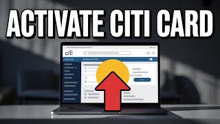 How to activate Citi business credit card online - Step by Step