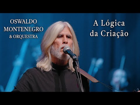 A Lógica da Criação | Oswaldo Montenegro & Orquestra | Agenda de shows na descrição.